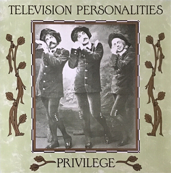 LP: Television Personalities — Privilege