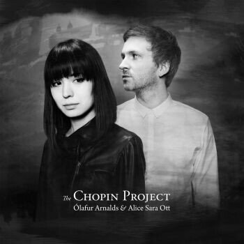 LP: Ólafur Arnalds & Alice Sara Ott — The Chopin Project