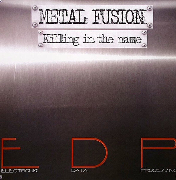 12": Metal Fusion — Killing In The Name