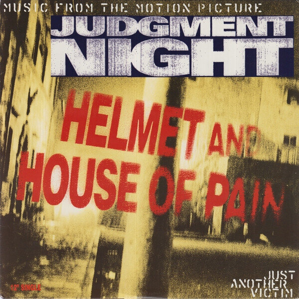 12": Helmet & House Of Pain — Just Another Victim