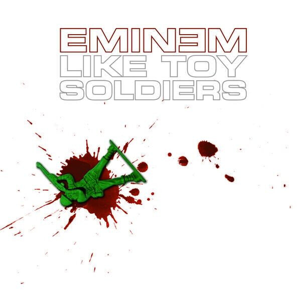 12": Eminem — Like Toy Soldiers
