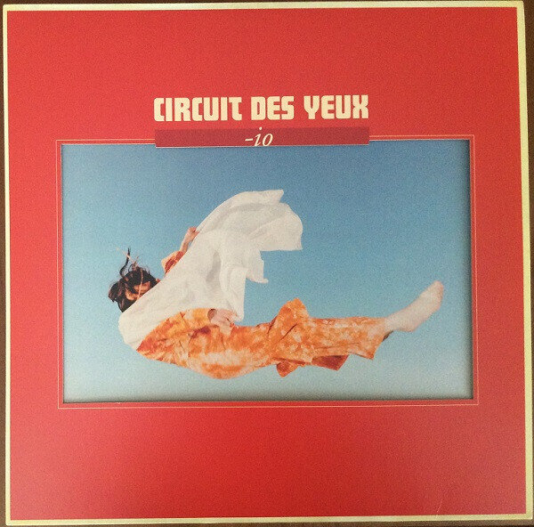 LP: Circuit Des Yeux — -io