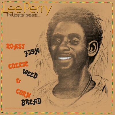 LP: Lee Perry — Roast Fish Collie Weed & Corn Bread