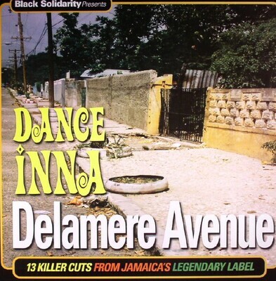 LP: Various — Black Solidarity presents Dance Inna Delamere Avenue