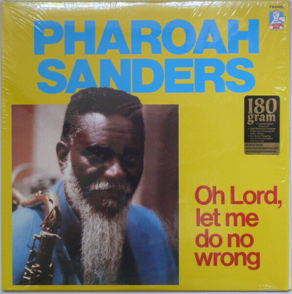 LP: Pharoah Sanders — Oh Lord, Let Me Do No Wrong