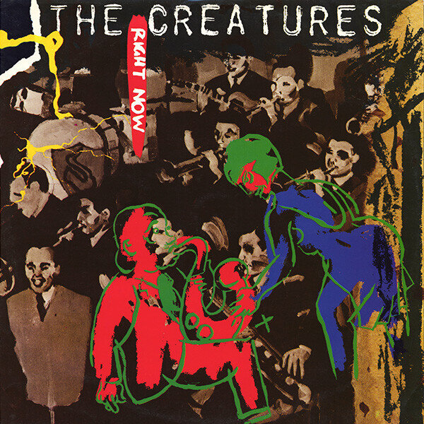 7": The Creatures — Right Now