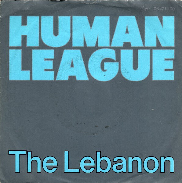 7": The Human League — The Lebanon