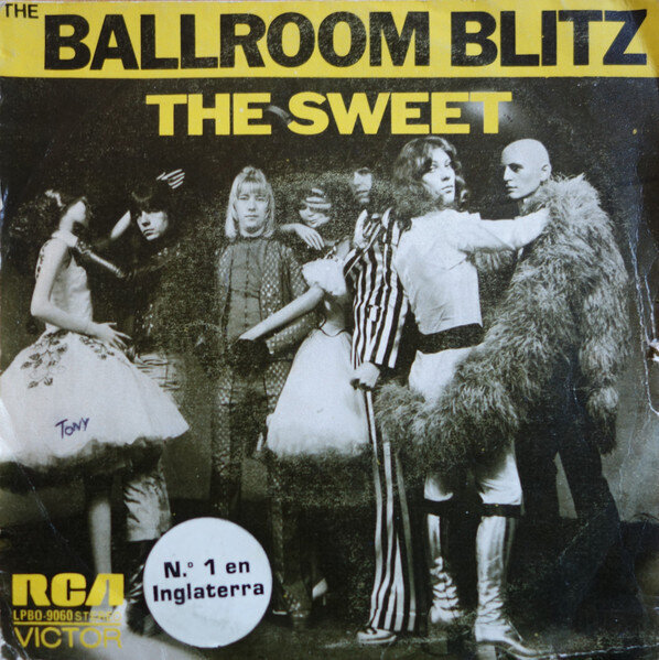 7": The Sweet — Ballroom Blitz