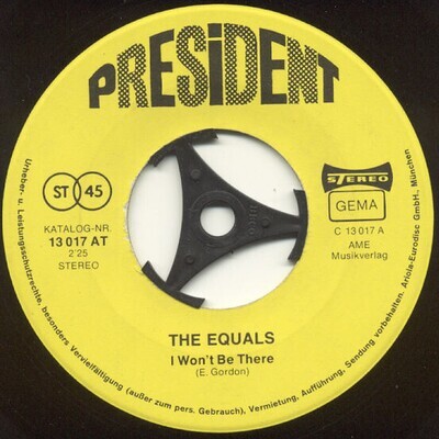 7": The Equals — I Won't Be There / Baby, Come Back