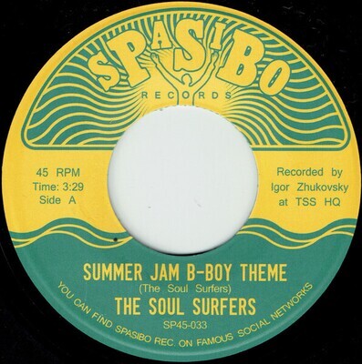 7": The Soul Surfers — Summer Jam B-Boy Theme
