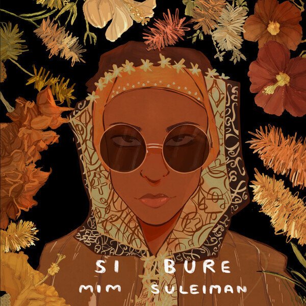 LP: Mim Suleiman — Si Bure