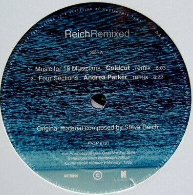 12": Steve Reich — Reich Remixed (Selections)