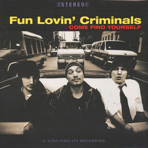 LP: Fun Lovin' Criminals — Come Find Yourself