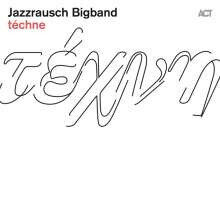 LP: Jazzrausch Bigband — téchne