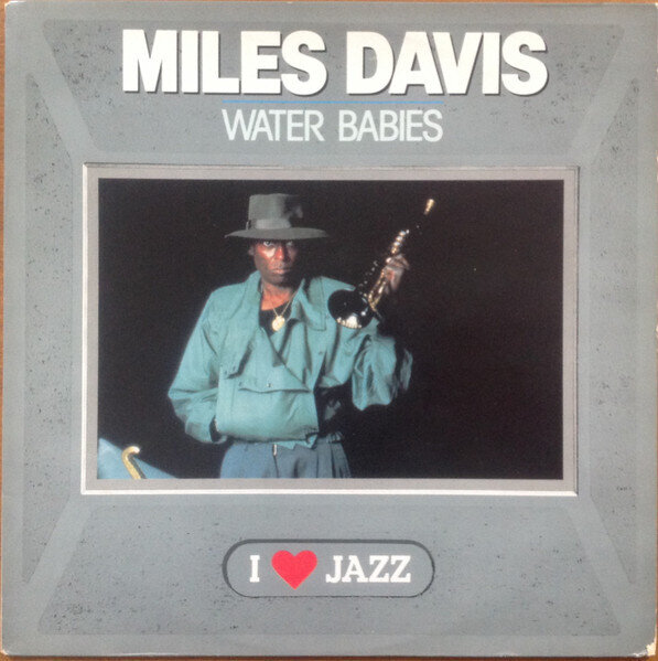 LP: Miles Davis — Water Babies