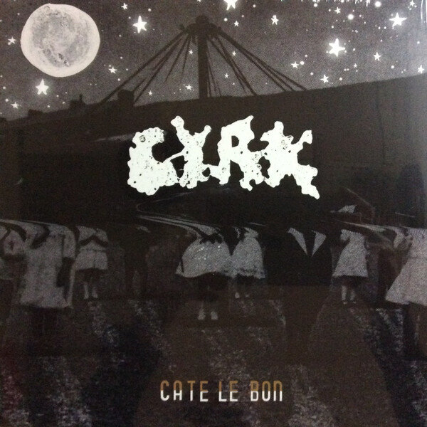 LP: Cate Le Bon — Cyrk