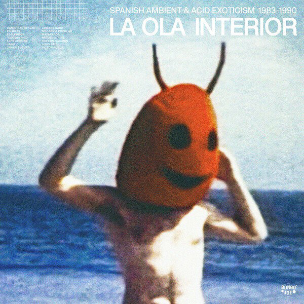 2LP: Various — La Ola Interior (Spanish Ambient & Acid Exoticism 1983-1990)