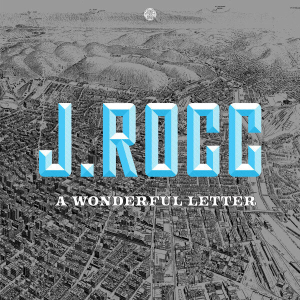 LP: J.Rocc — A Wonderful Letter