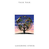LP: Talk Talk — Laughing Stock