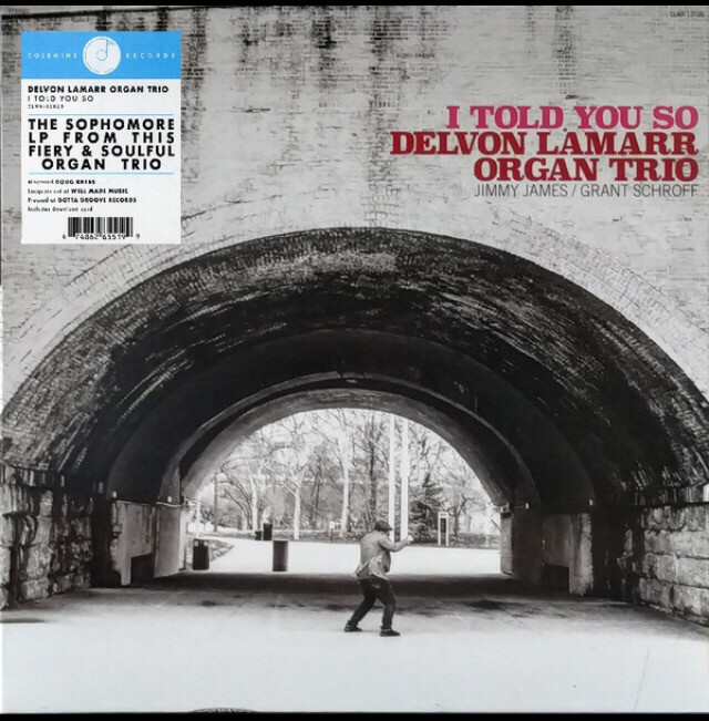 LP: Delvon LaMarr Organ Trio — I Told You So