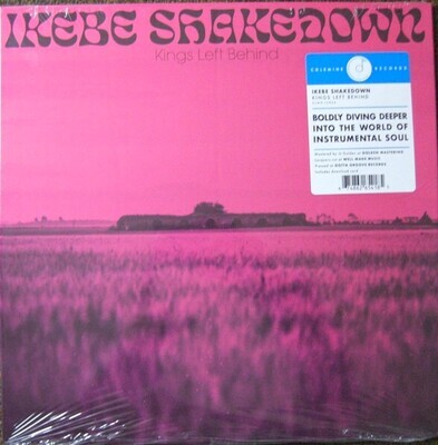 LP: Ikebe Shakedown — Kings Left Behind