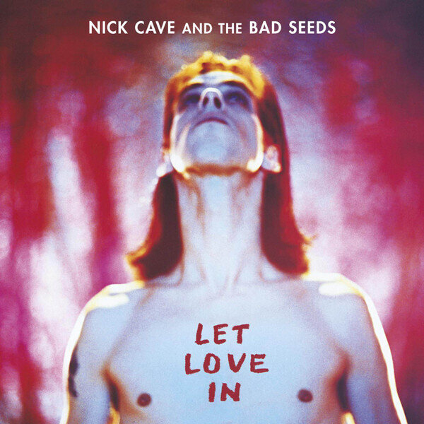 LP: Nick Cave And The Bad Seeds — Let Love In