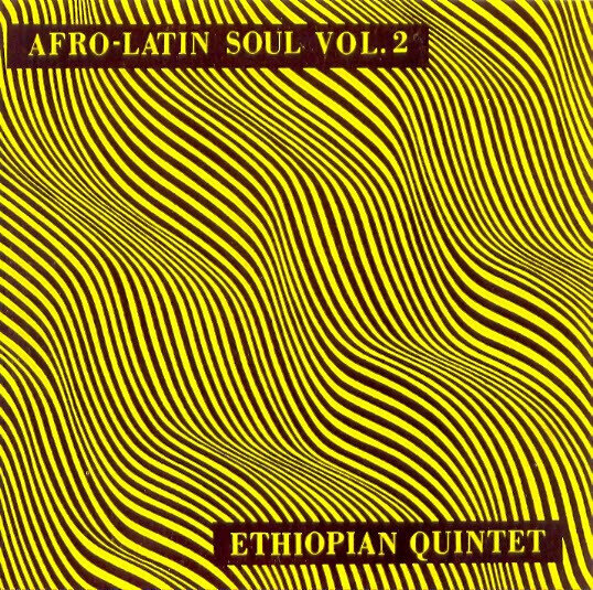 LP: Mulatu Astatke And His Ethiopian Quintet — Afro-Latin Soul Vol. 2
