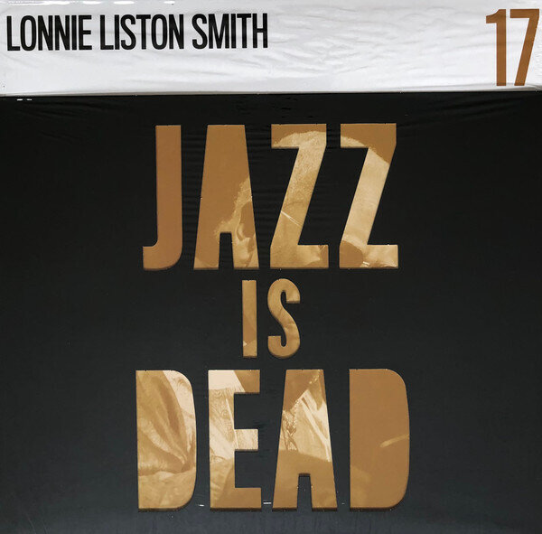 LP: Lonnie Liston Smith / Ali Shaheed Muhammad & Adrian Younge — Jazz Is Dead 17
