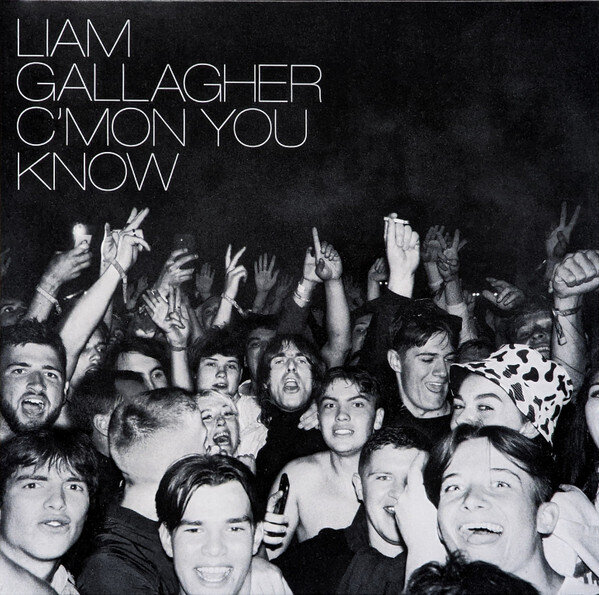 LP: Liam Gallagher — C’mon You Know