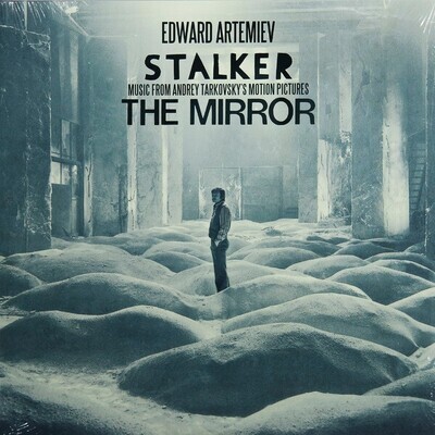 LP: Edward Artemiev - Stalker / The Mirror (Music From Andrey Tarkovsky's Motion Pictures)