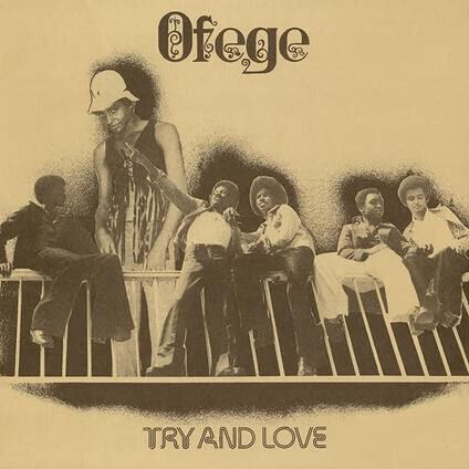 LP: Ofege - Try And Love