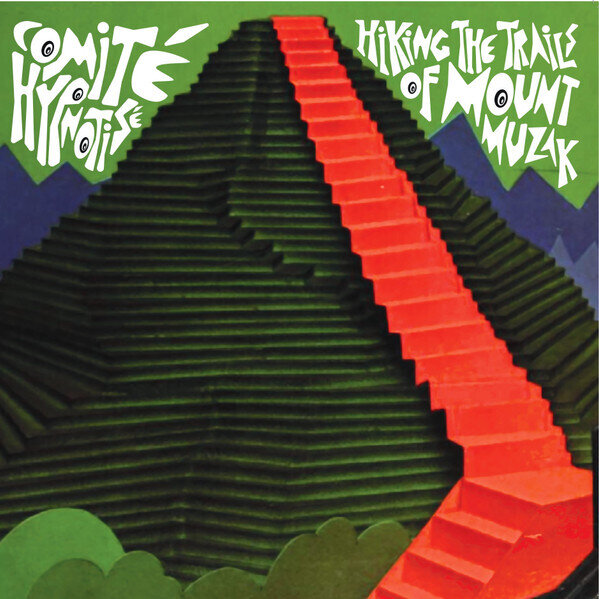 LP: Comité Hypnotisé — Hiking The Trails Of Mount Muzak