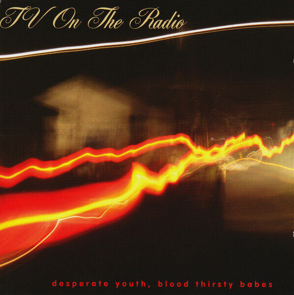 2LP: TV On The Radio — Desperate Youth, Blood Thirsty Babes