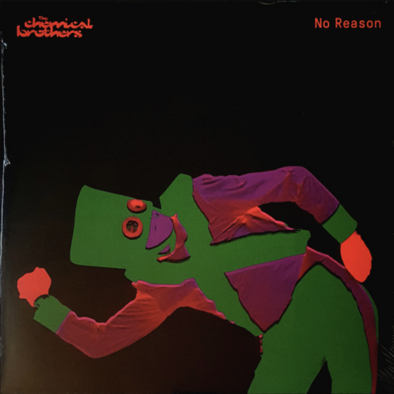 12&quot;: The Chemical Brothers — No Reason