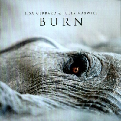 LP: Lisa Gerrard & Jules Maxwell — Burn
