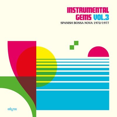 LP: Various — Instrumental Gems Vol.3 - Spanish Bossa Nova 1972/1977