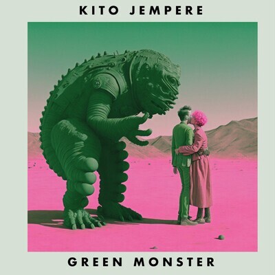 LP pink: Kito Jempere — Green Monster