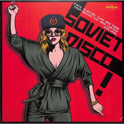 LP: Various — Soviet Disco (Disco, Electro, Funk And More From Behind The Iron Curtain 1979-1990)