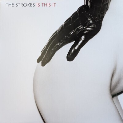 LP: The Strokes — Is This It