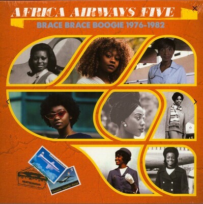 LP: Various — Africa Airways Five (Brace Brace Boogie 1976-1982)