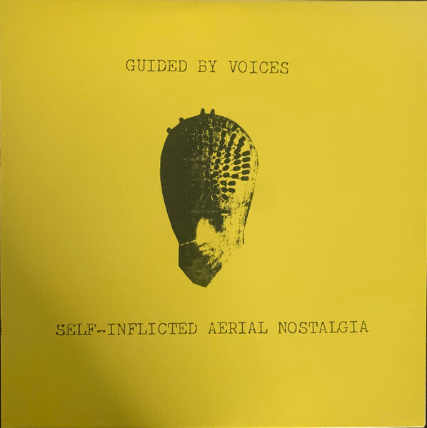 LP: Guided By Voices — Self-Inflicted Aerial Nostalgia