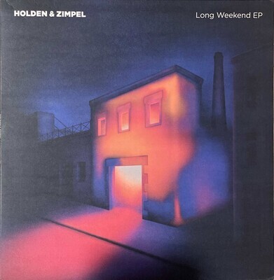 12": Holden & Zimpel — Long Weekend EP