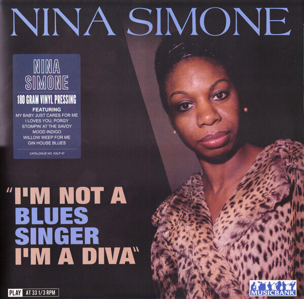 LP: Nina Simone — I'm Not A Blues Singer I'm A Diva