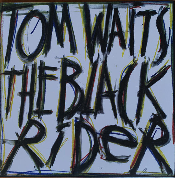 LP: Tom Waits — The Black Rider