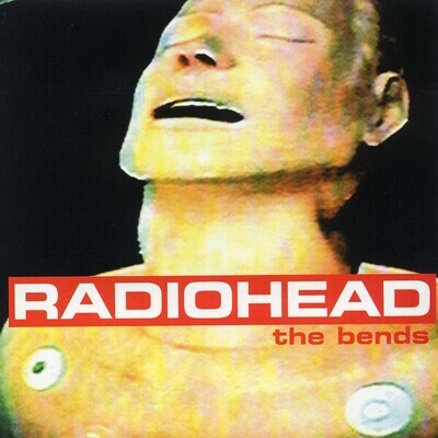 LP: Radiohead — The Bends