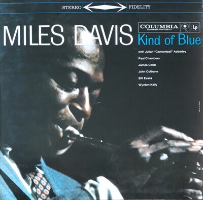 LP: Miles Davis — Kind Of Blue