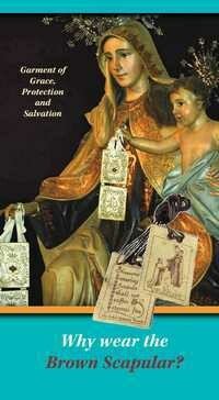 Why Wear the Brown Scapular? (includes FREE Scapular)