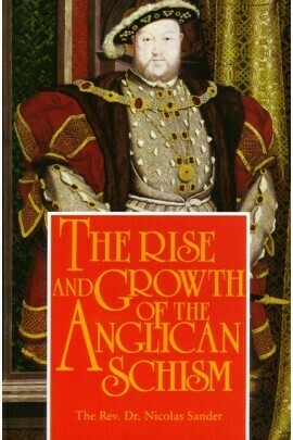 Rise & Growth of the Anglican Schism