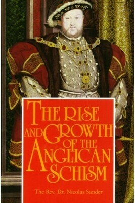 Rise & Growth of the Anglican Schism
