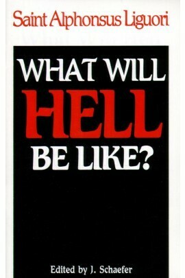 What will Hell be like?